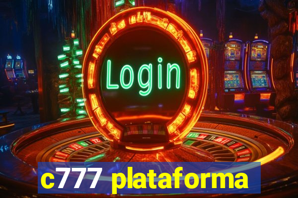 c777 plataforma